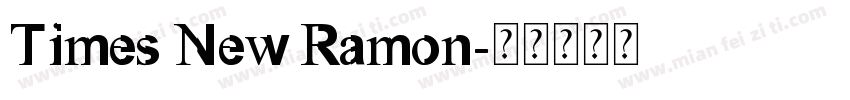 Times New Ramon字体转换